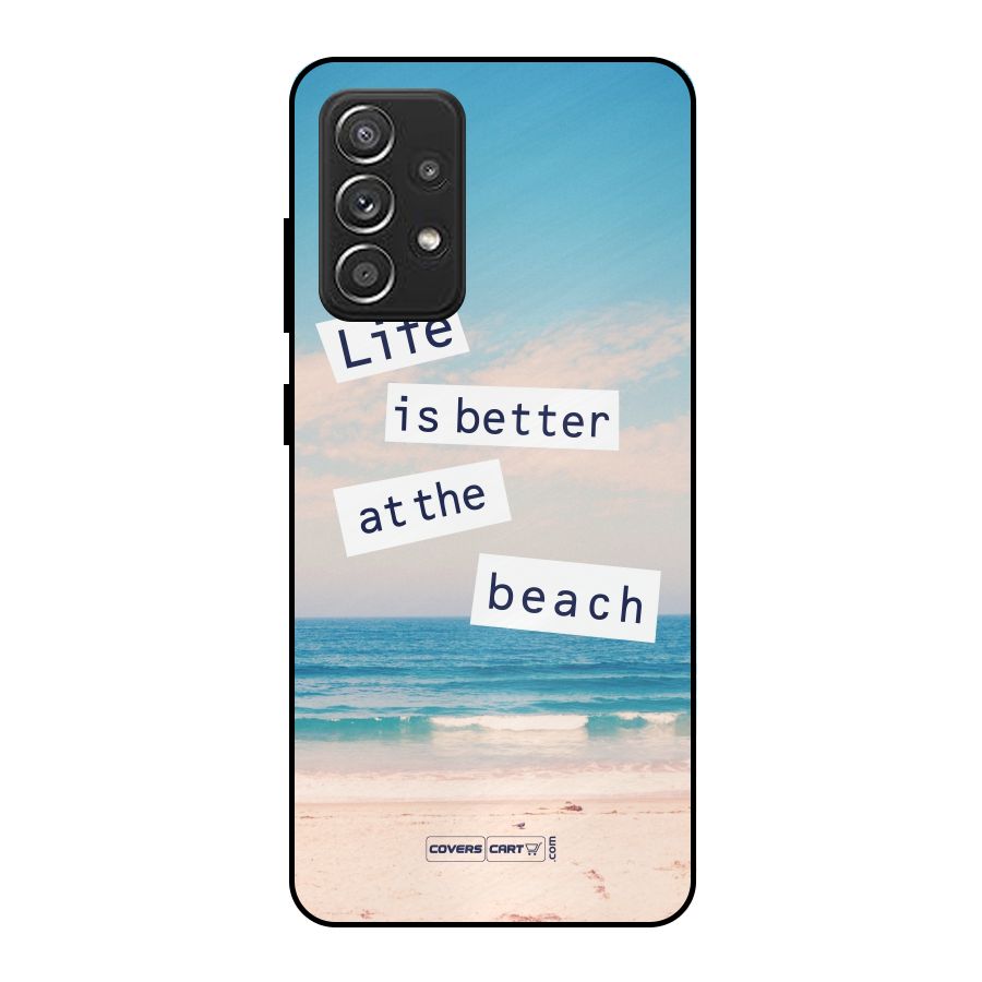 Life is better at the Beach Metal Back Case for Galaxy A52s 5G