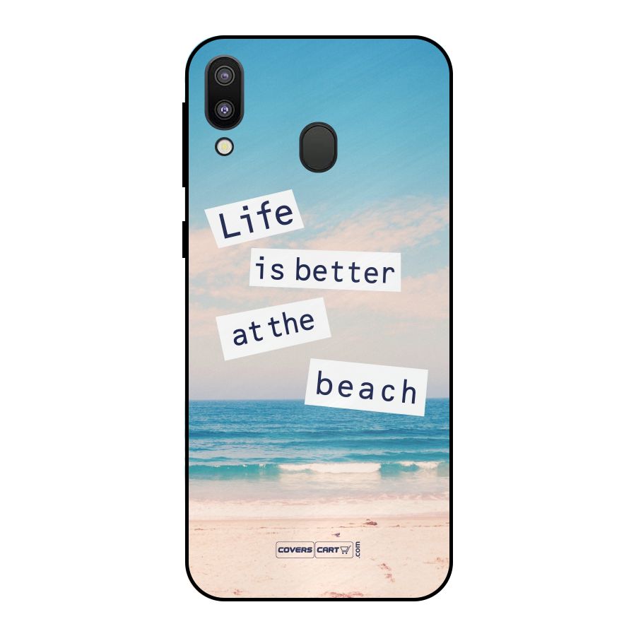 Life is better at the Beach Metal Back Case for Galaxy M20