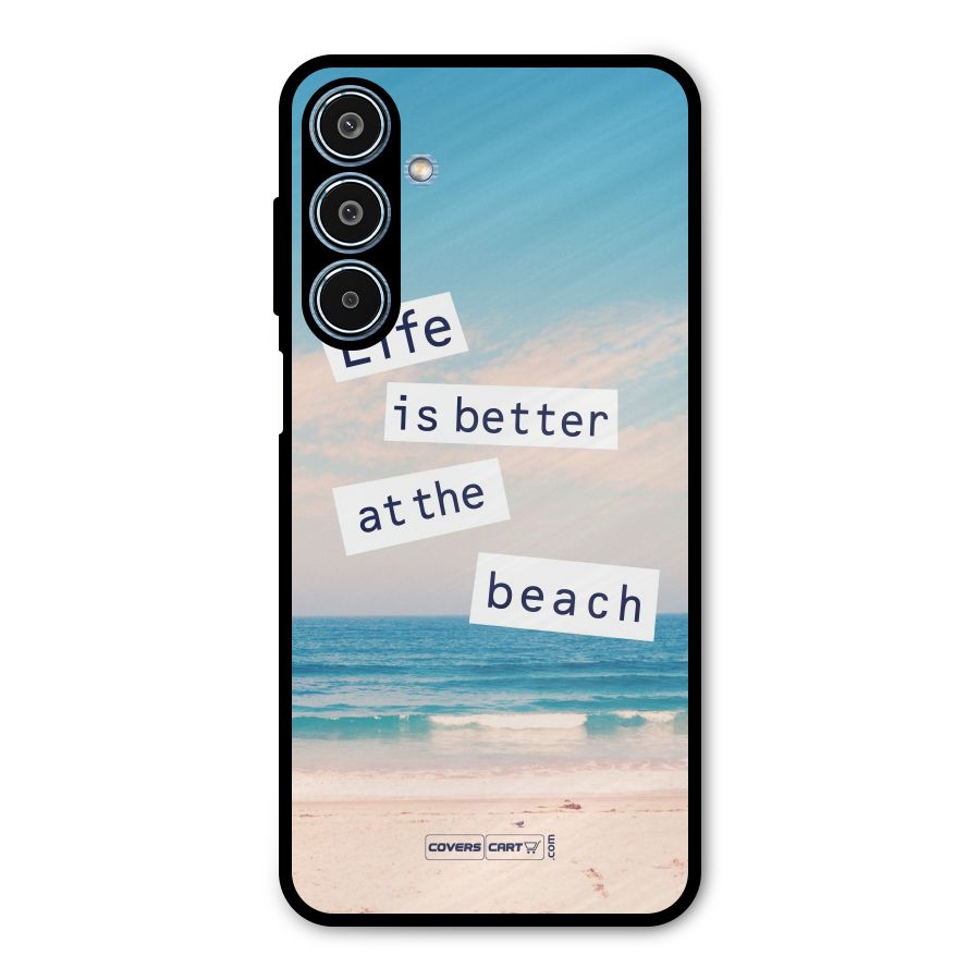 Life is better at the Beach Metal Back Case for Galaxy M35