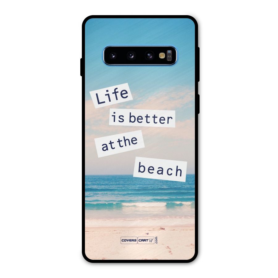 Life is better at the Beach Metal Back Case for Galaxy S10