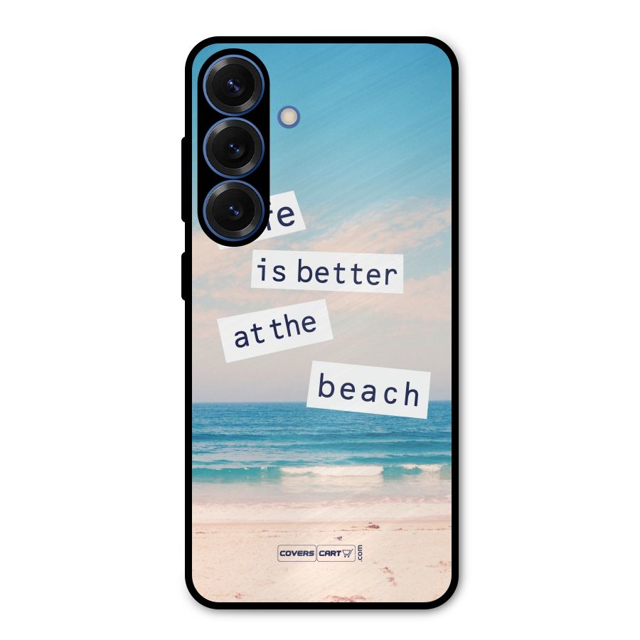 Life is better at the Beach Metal Back Case for Galaxy S25
