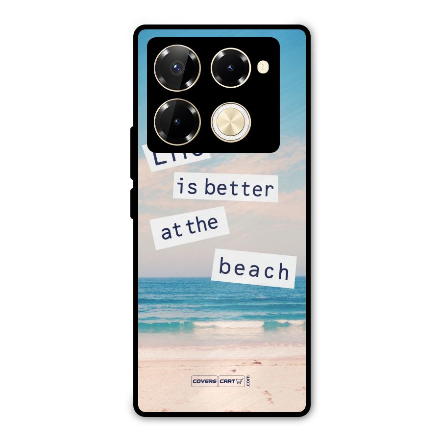 Life is better at the Beach Metal Back Case for Infinix Note 40 Pro