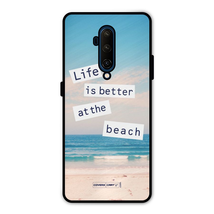 Life is better at the Beach Metal Back Case for OnePlus 7T Pro