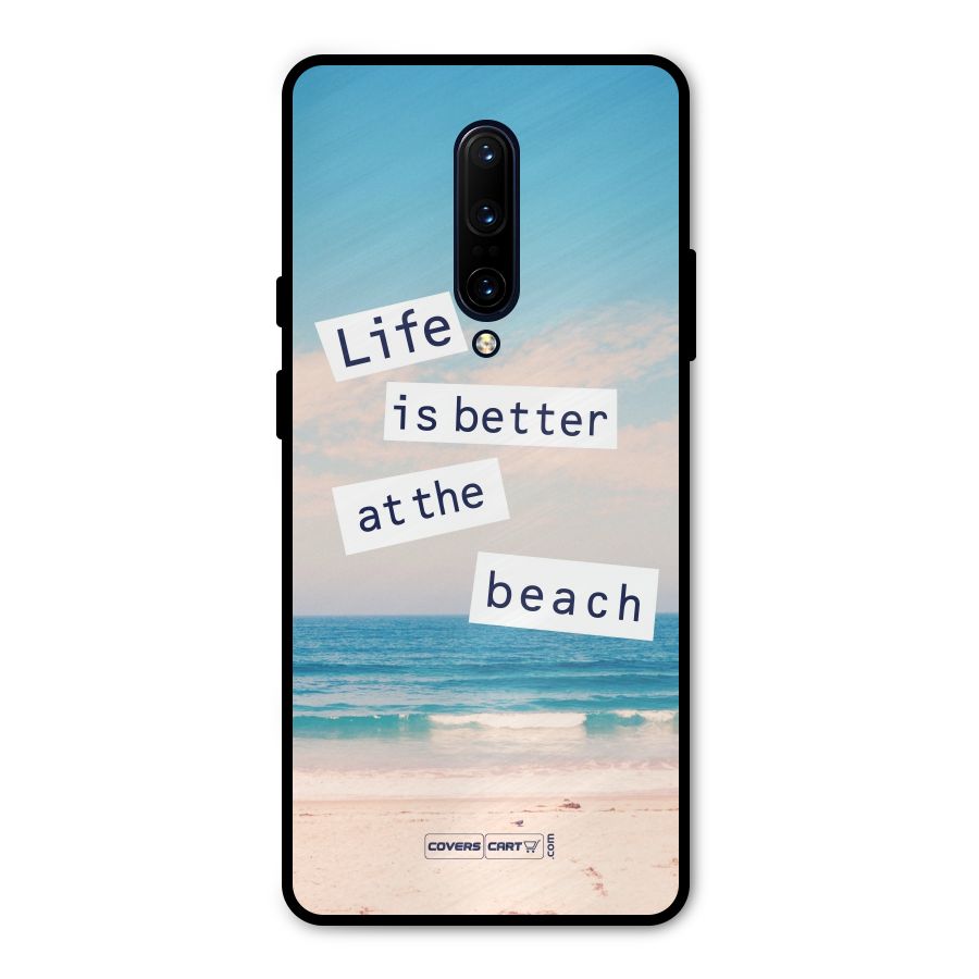 Life is better at the Beach Metal Back Case for OnePlus 7 Pro