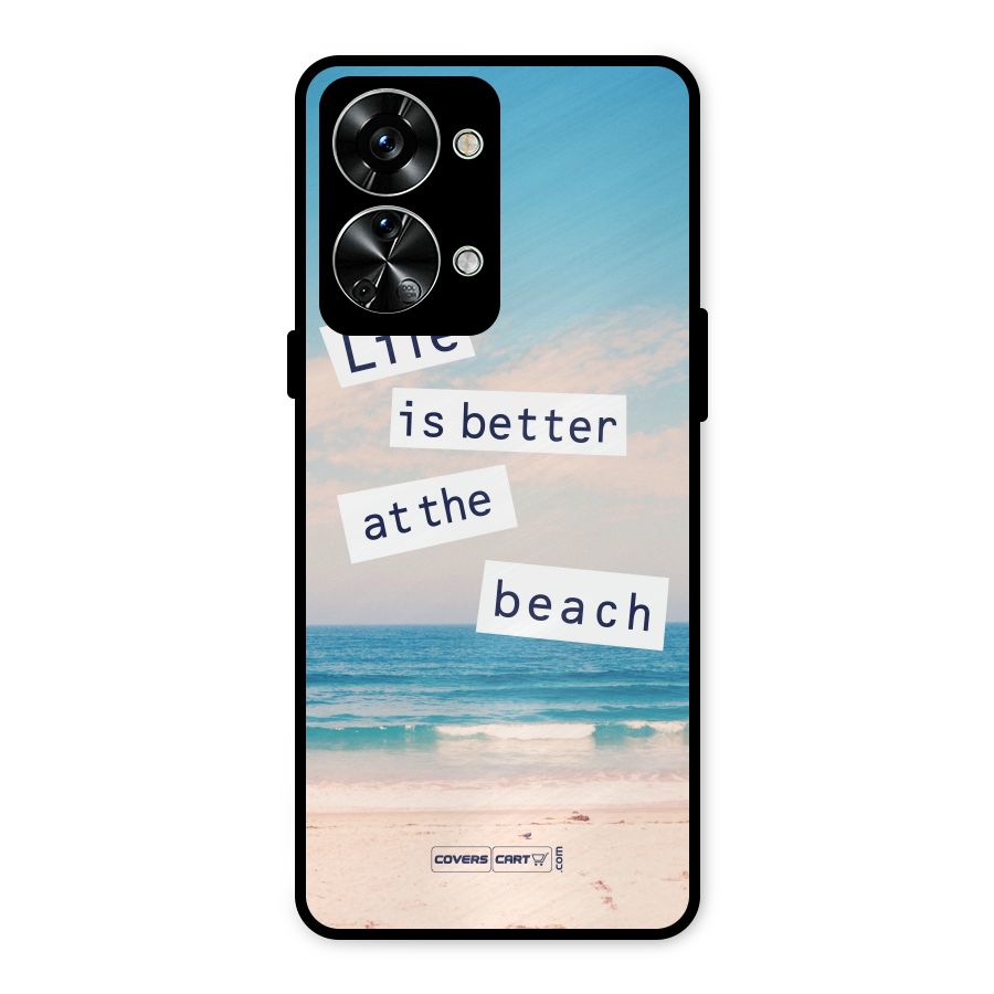 Life is better at the Beach Metal Back Case for OnePlus Nord 2T