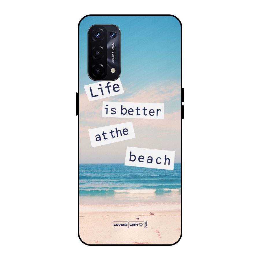 Life is better at the Beach Metal Back Case for Oppo A74 5G