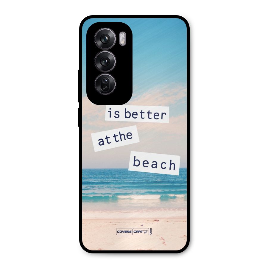 Life is better at the Beach Metal Back Case for Oppo Reno12 Pro