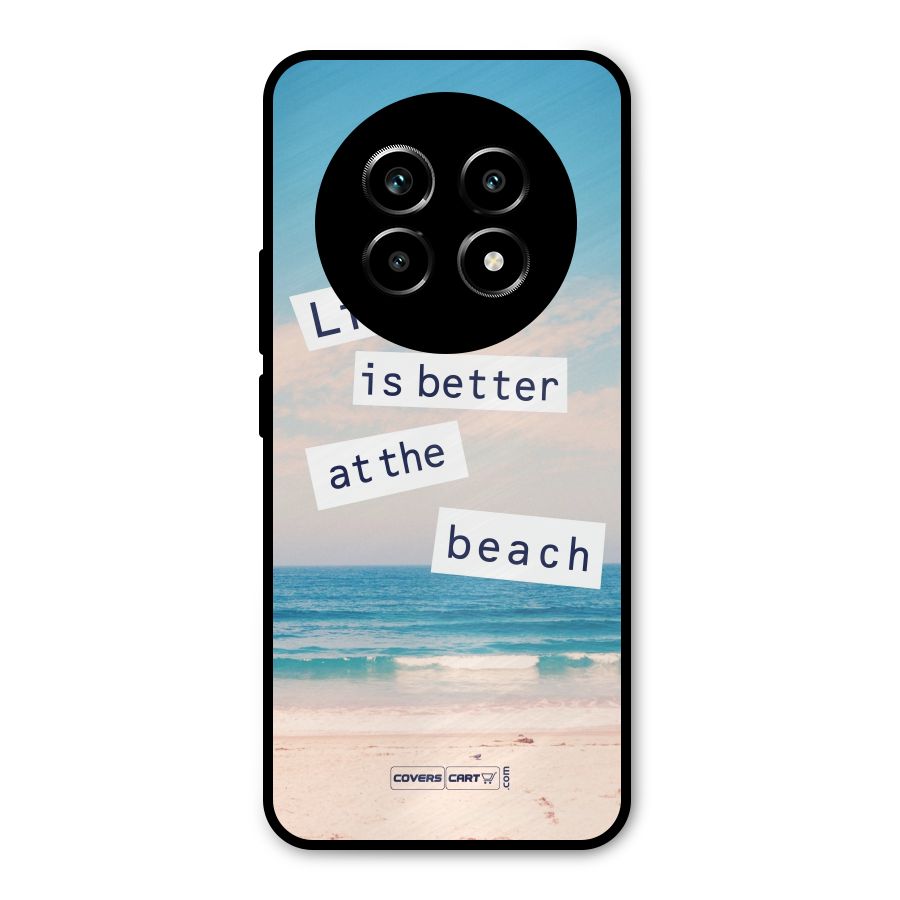 Life is better at the Beach Metal Back Case for Realme 13 Pro