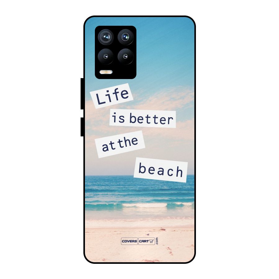 Life is better at the Beach Metal Back Case for Realme 8 Pro