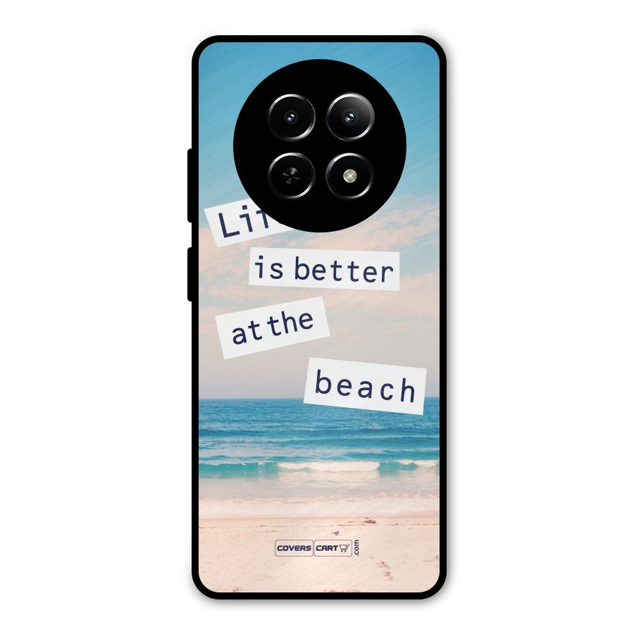 Life is better at the Beach Metal Back Case for Realme Narzo 70x 5G