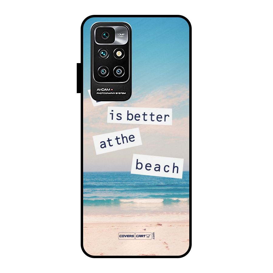 Life is better at the Beach Metal Back Case for Redmi 10 Prime