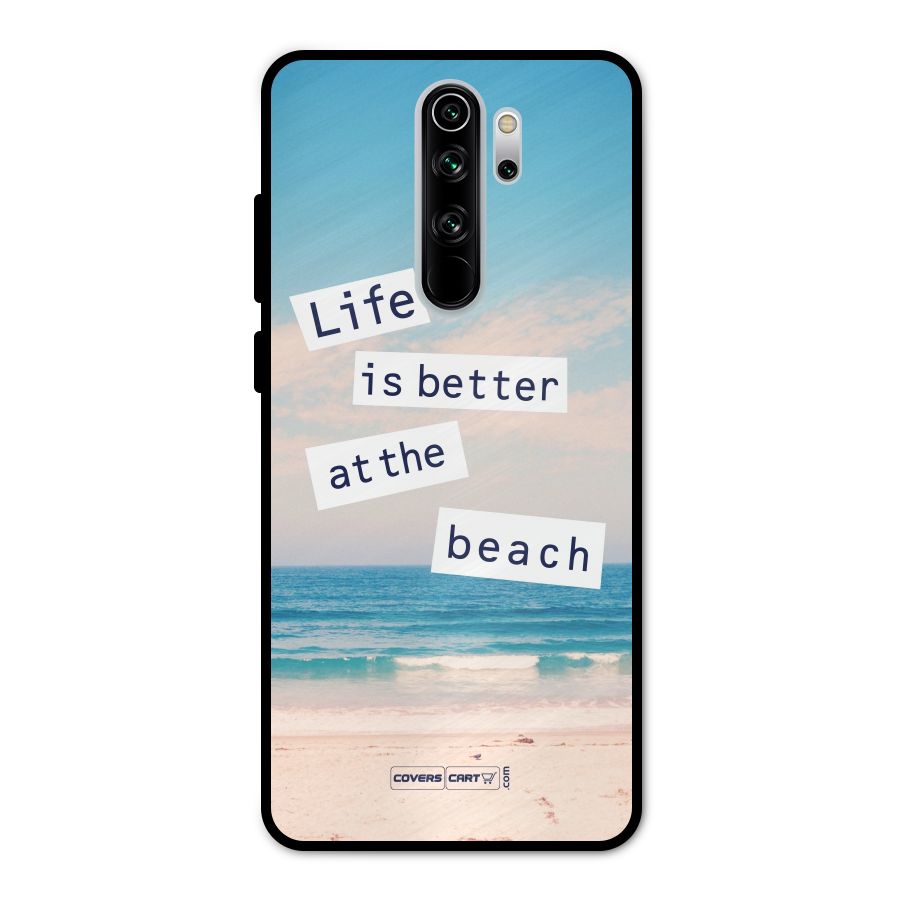 Life is better at the Beach Metal Back Case for Redmi Note 8 Pro