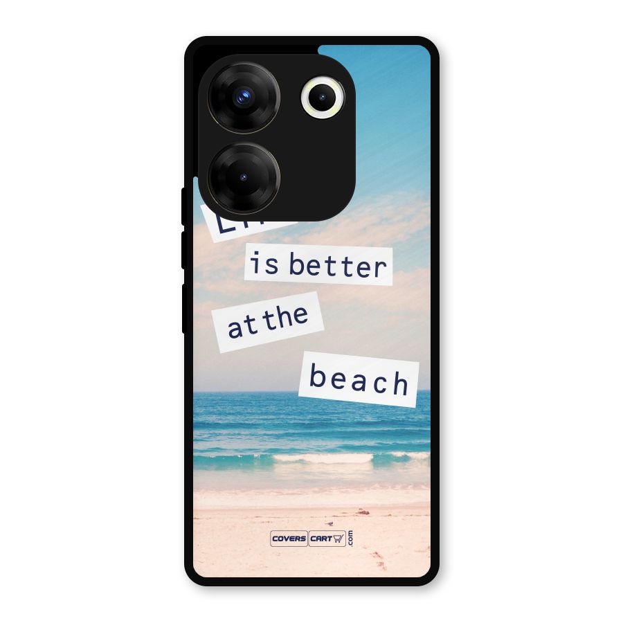 Life is better at the Beach Metal Back Case for Tecno Camon 20