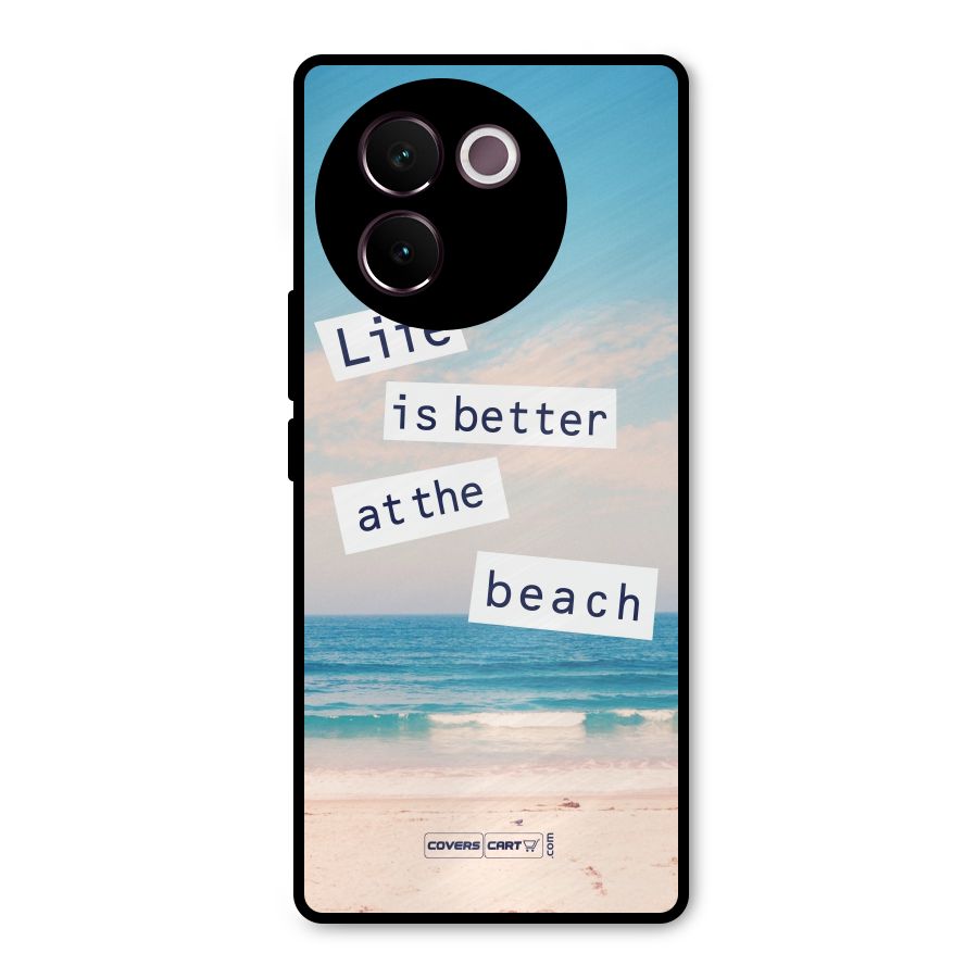 Life is better at the Beach Metal Back Case for Vivo V30e