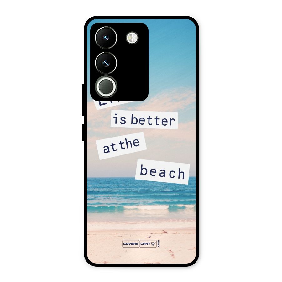 Life is better at the Beach Metal Back Case for Vivo Y200
