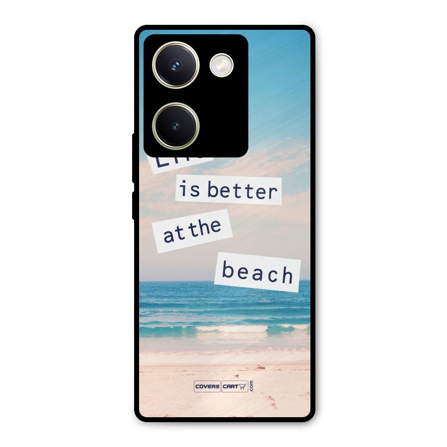 Life is better at the Beach Metal Back Case for Vivo Y200 Pro