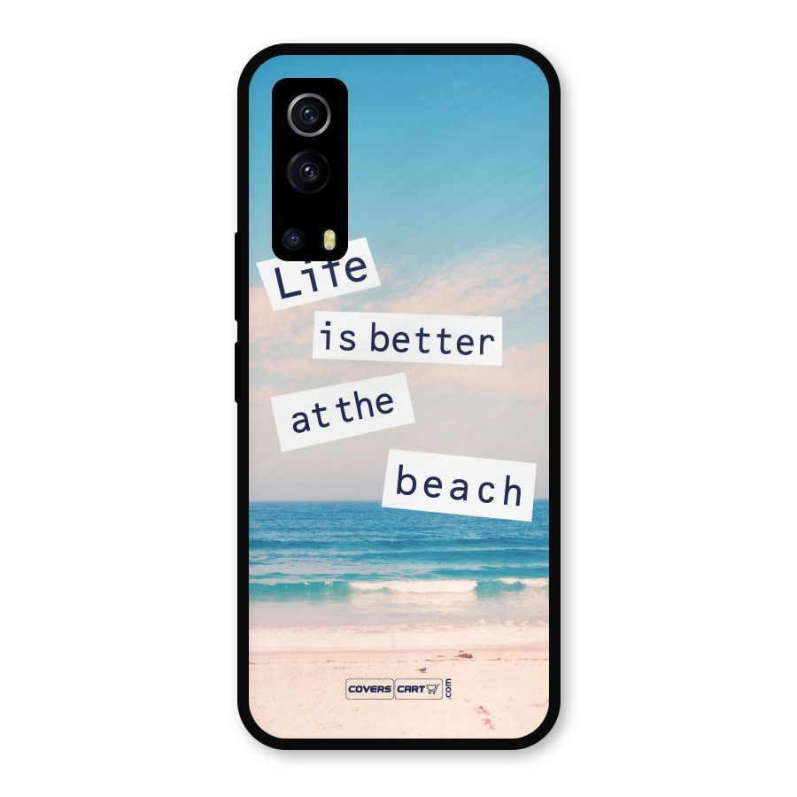 Life is better at the Beach Metal Back Case for iQOO Z3