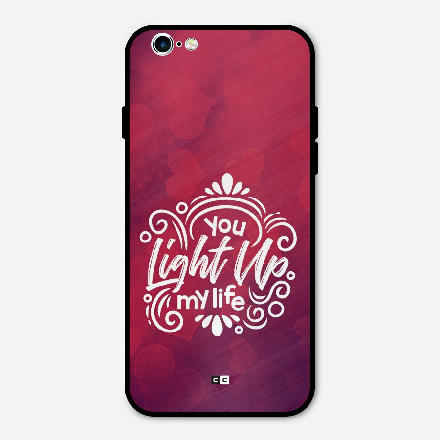 Light Up My Life Metal Back Case for iPhone 6 6s