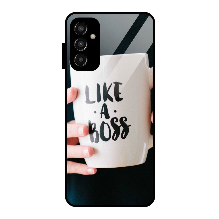 Like a Boss Glass Back Case for Galaxy F13