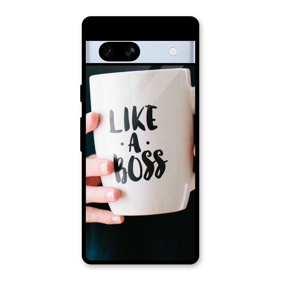 Like a Boss Glass Back Case for Google Pixel 7a