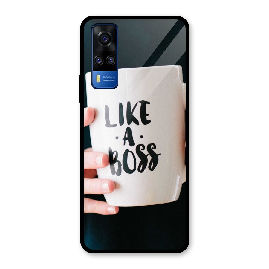 Like a Boss Glass Back Case for Vivo Y31