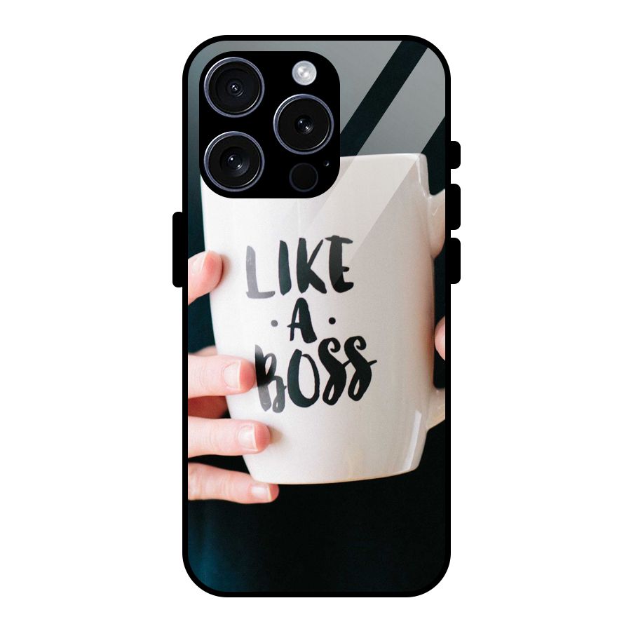 Like a Boss Glass Back Case for iPhone 15 Pro