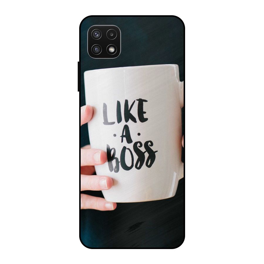 Like a Boss Metal Back Case for Galaxy A22 5G