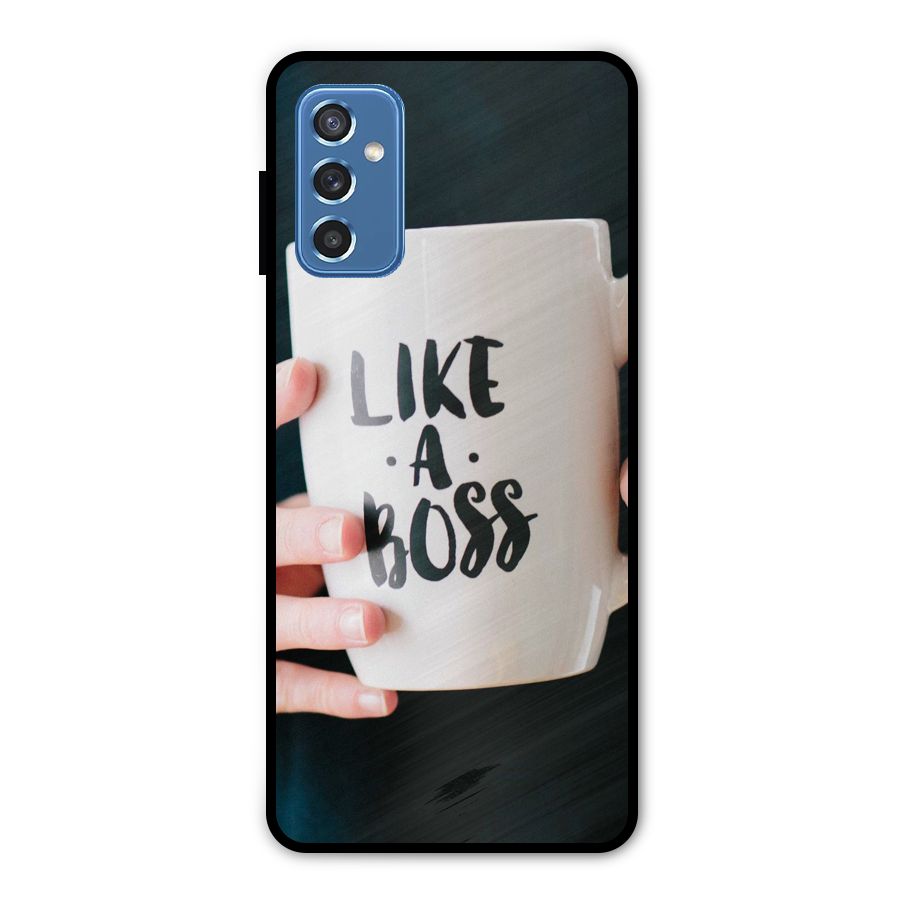 Like a Boss Metal Back Case for Galaxy M52 5G