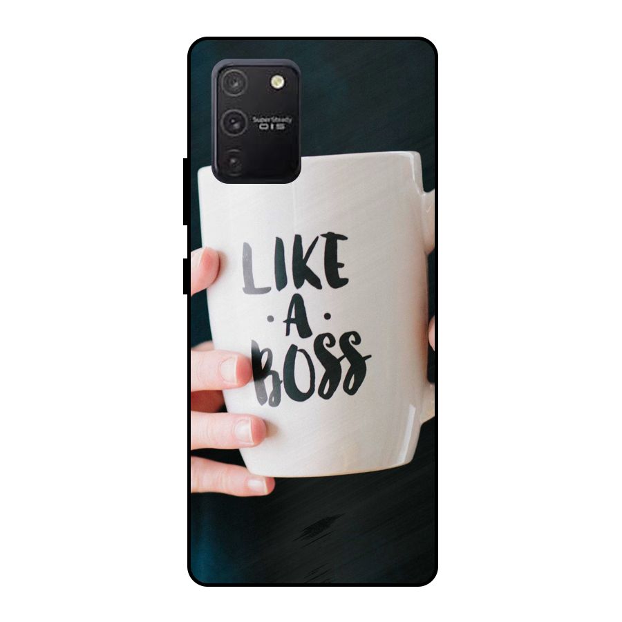 Like a Boss Metal Back Case for Galaxy S10 Lite