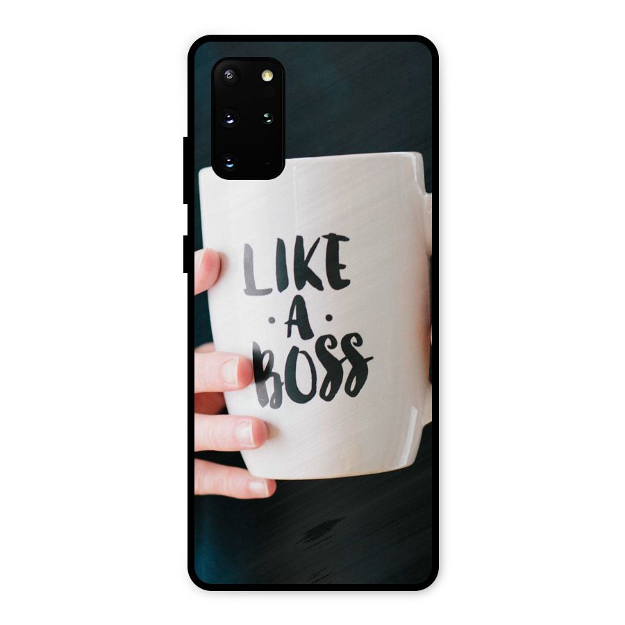 Like a Boss Metal Back Case for Galaxy S20 Plus