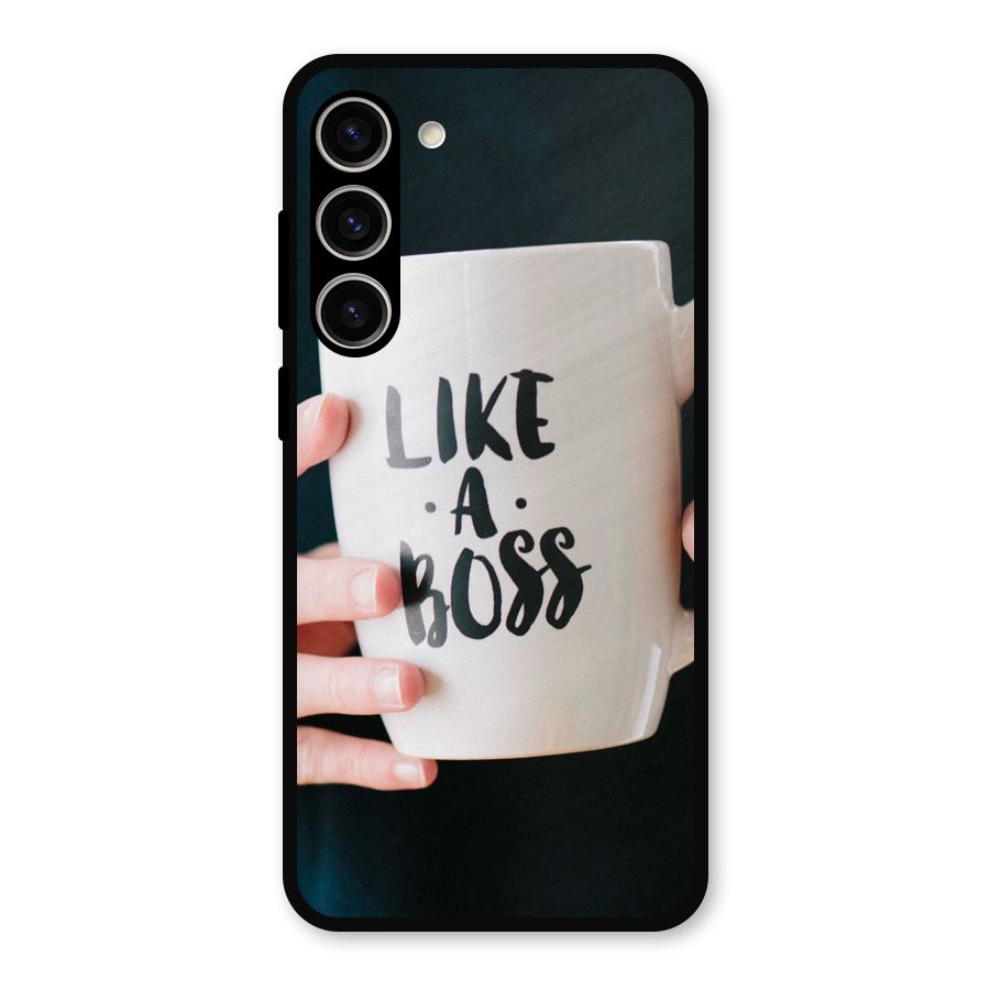 Like a Boss Metal Back Case for Galaxy S23 Plus