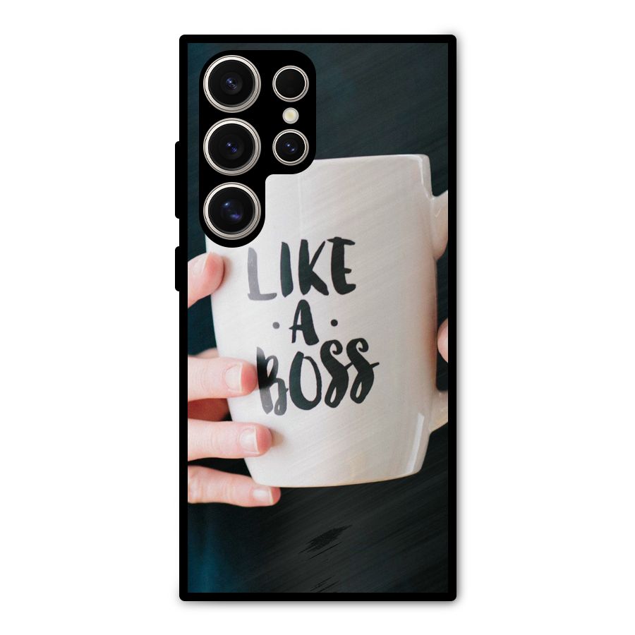 Like a Boss Metal Back Case for Galaxy S24 Ultra