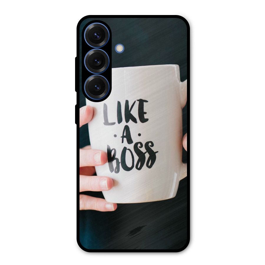 Like a Boss Metal Back Case for Galaxy S25