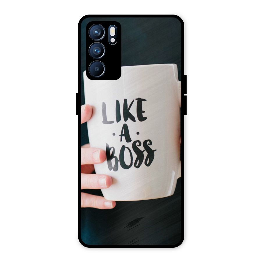 Like a Boss Metal Back Case for Oppo Reno6 5G