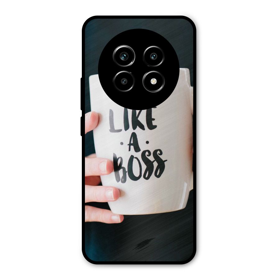 Like a Boss Metal Back Case for Realme 13 Pro