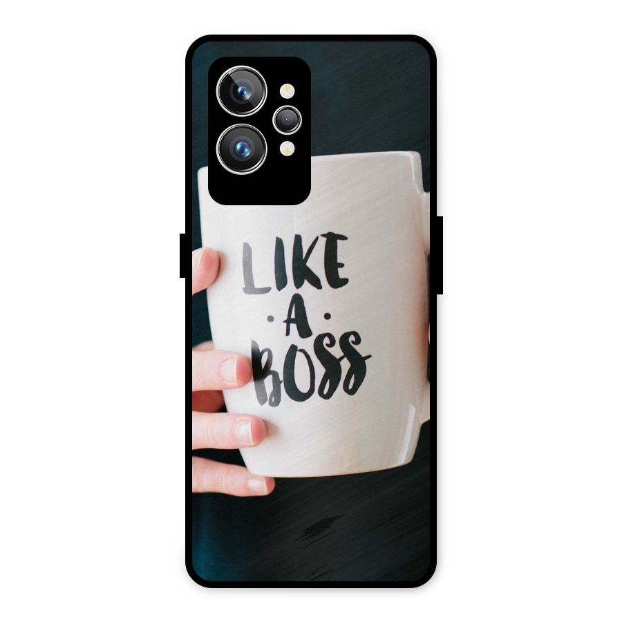 Like a Boss Metal Back Case for Realme GT2 Pro