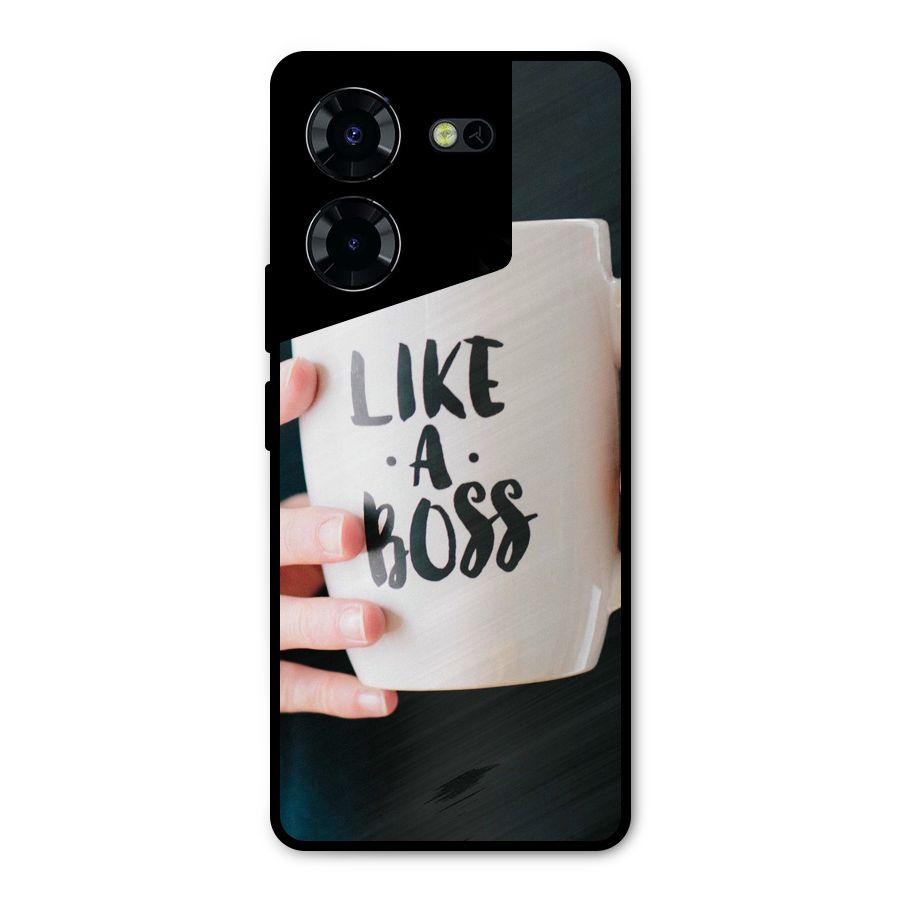 Like a Boss Metal Back Case for Tecno Pova 5 Pro 5G