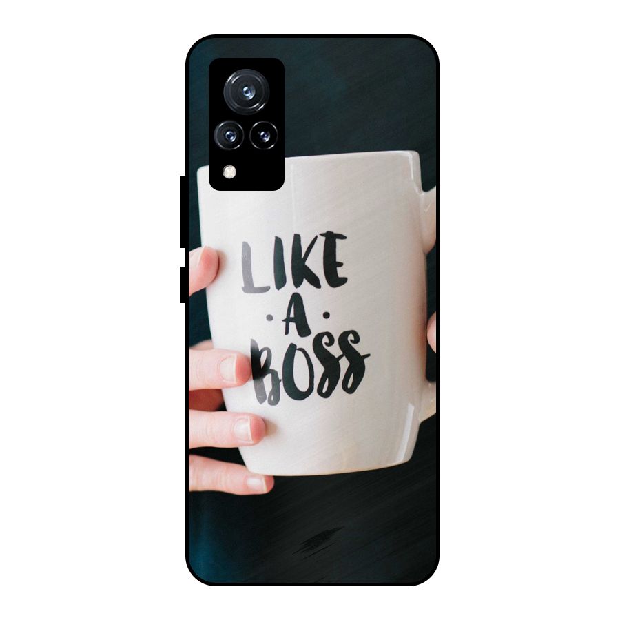 Like a Boss Metal Back Case for Vivo V21 5G
