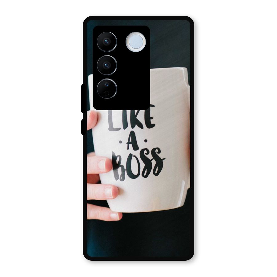 Like a Boss Metal Back Case for Vivo V27