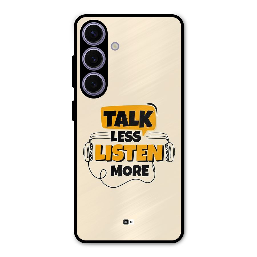 Listen More Metal Back Case for Galaxy S24