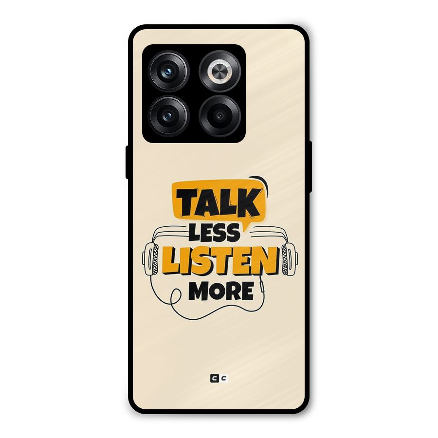Listen More Metal Back Case for OnePlus 10T