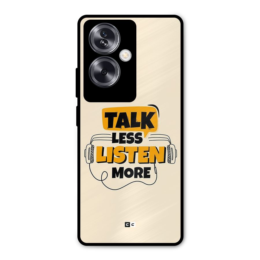 Listen More Metal Back Case for Oppo A79 5G