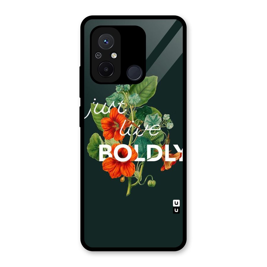 Live Boldly Glass Back Case for Redmi 12C