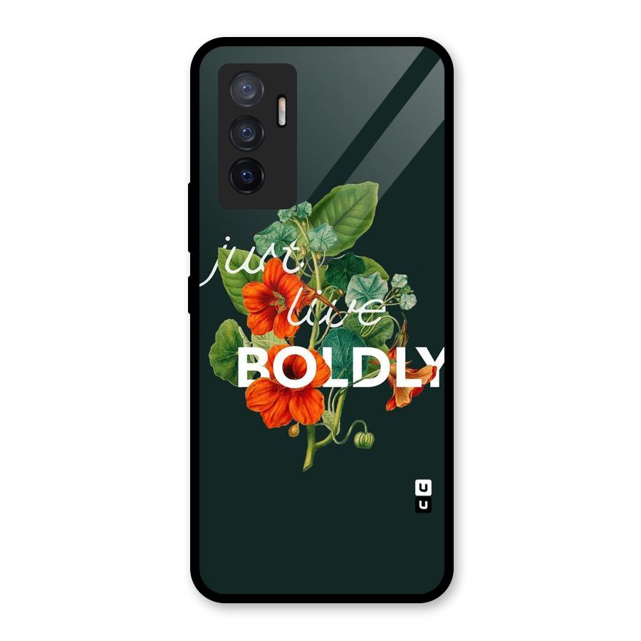 Live Boldly Glass Back Case for Vivo V23e