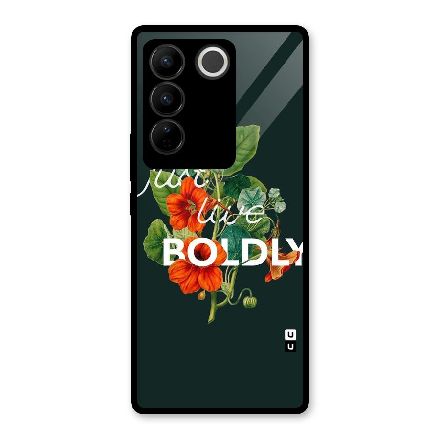 Live Boldly Glass Back Case for Vivo V27