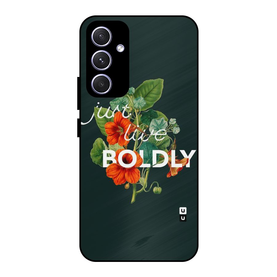 Live Boldly Metal Back Case for Galaxy A54