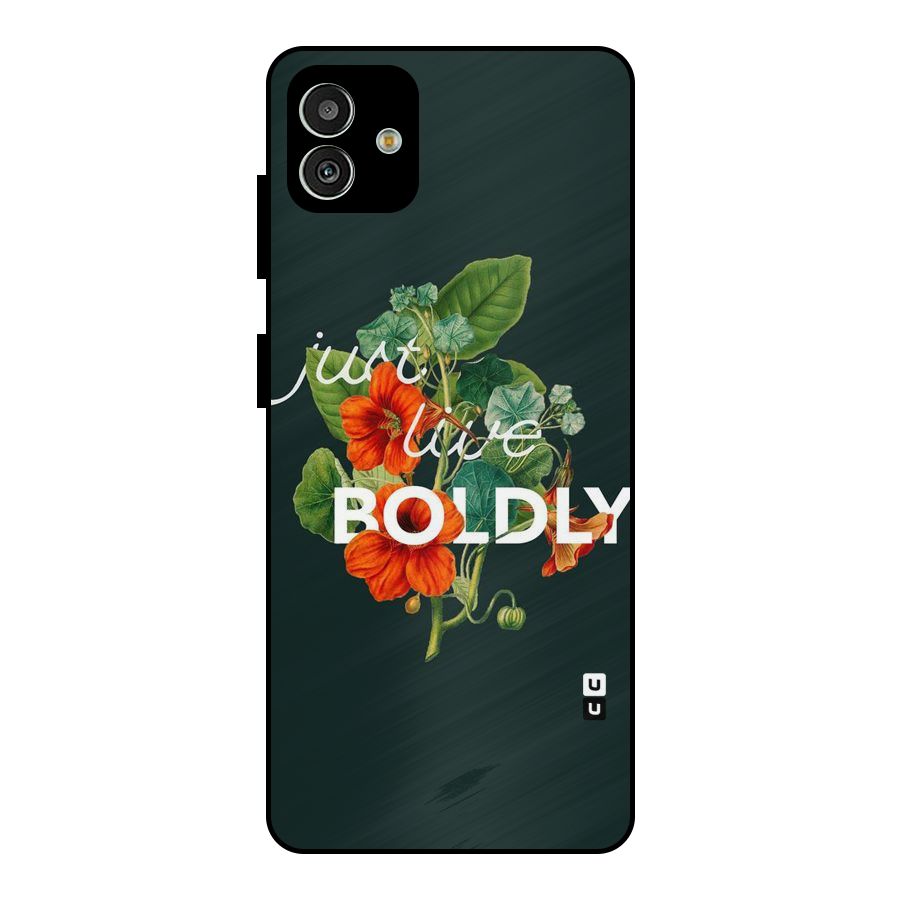 Live Boldly Metal Back Case for Galaxy M13 5G
