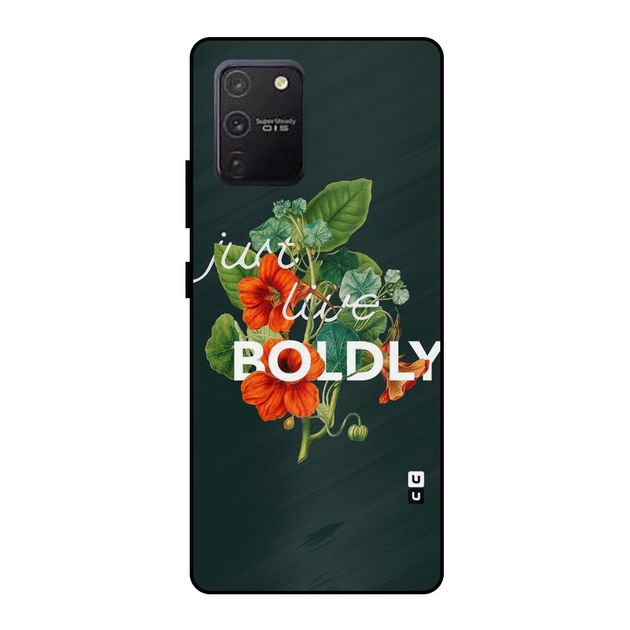 Live Boldly Metal Back Case for Galaxy S10 Lite