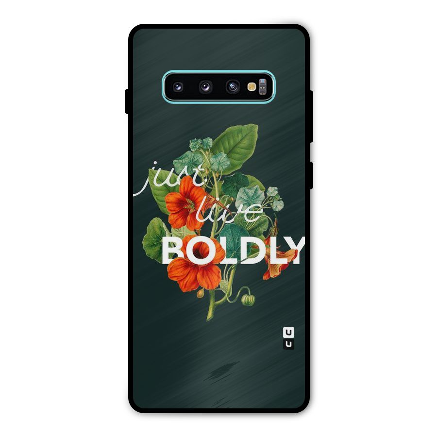 Live Boldly Metal Back Case for Galaxy S10 Plus