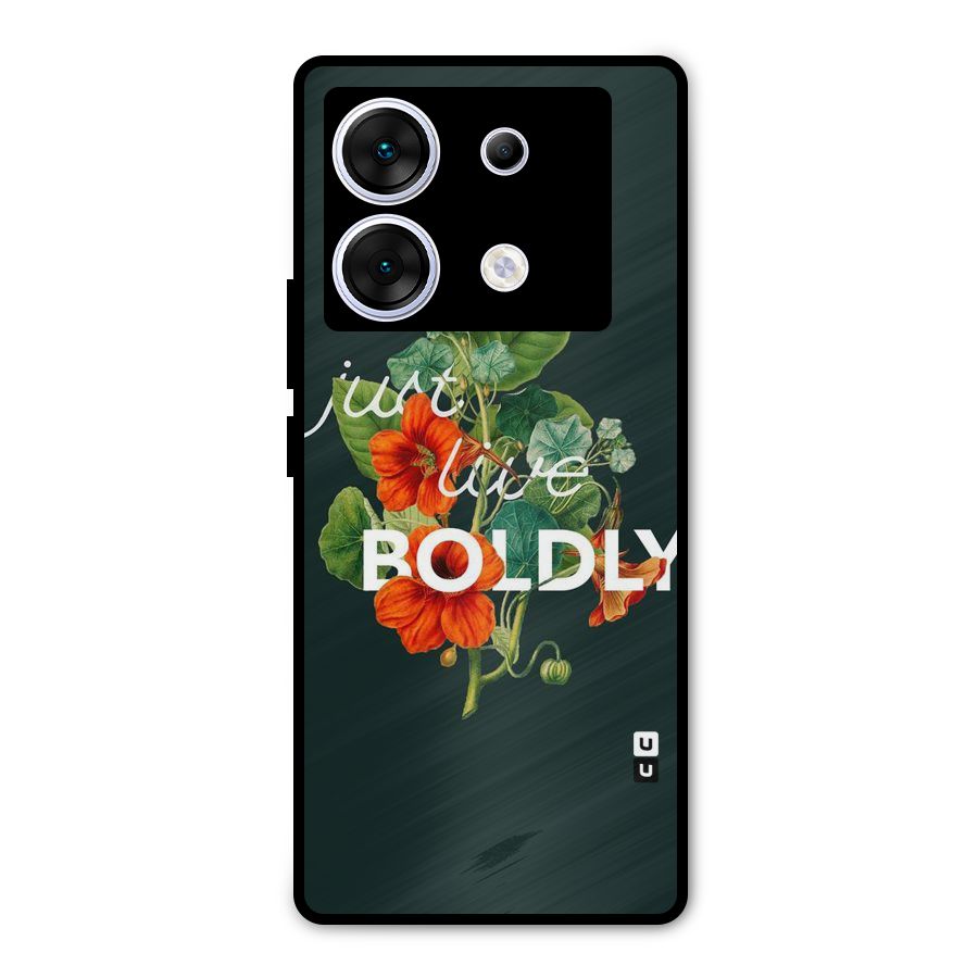 Live Boldly Metal Back Case for Infinix Zero 30 5G